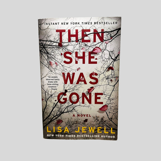 Front cover view of Then She Was Gone by Lisa Jewell centered on a neutral light gray background. Minor chipping along the bottom edges from normal wear. The cover art is vibrant.
