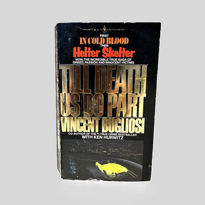Front cover view of Till Death Us Do Part by Vincent Bugliosi & Ken Hurwitz centered on a neutral light gray background. 