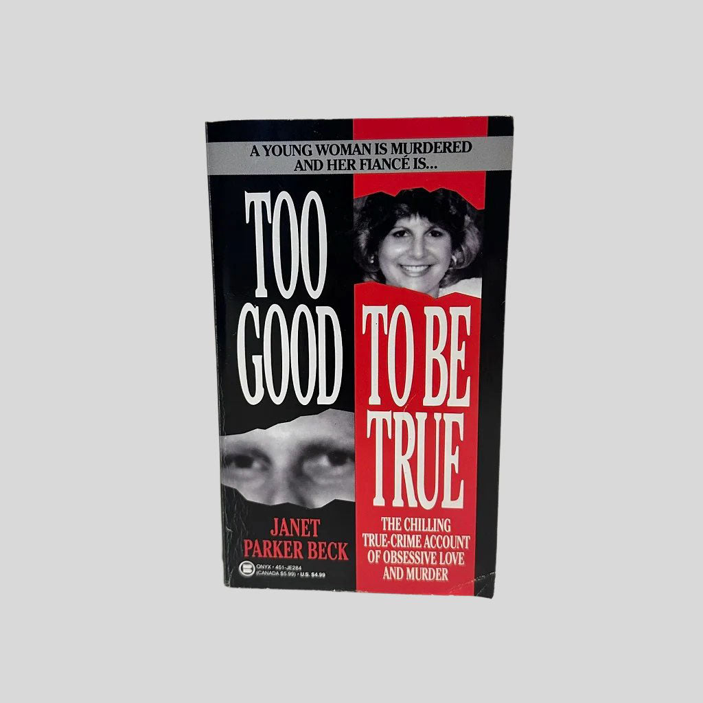 Front cover view of Too Good To Be True by Janet Beck centered on a neutral light gray background.