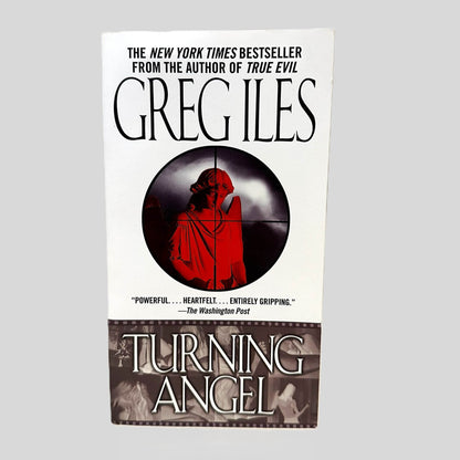 Front cover view of Turning Angel by Greg Iles centered on a neutral light gray background. 