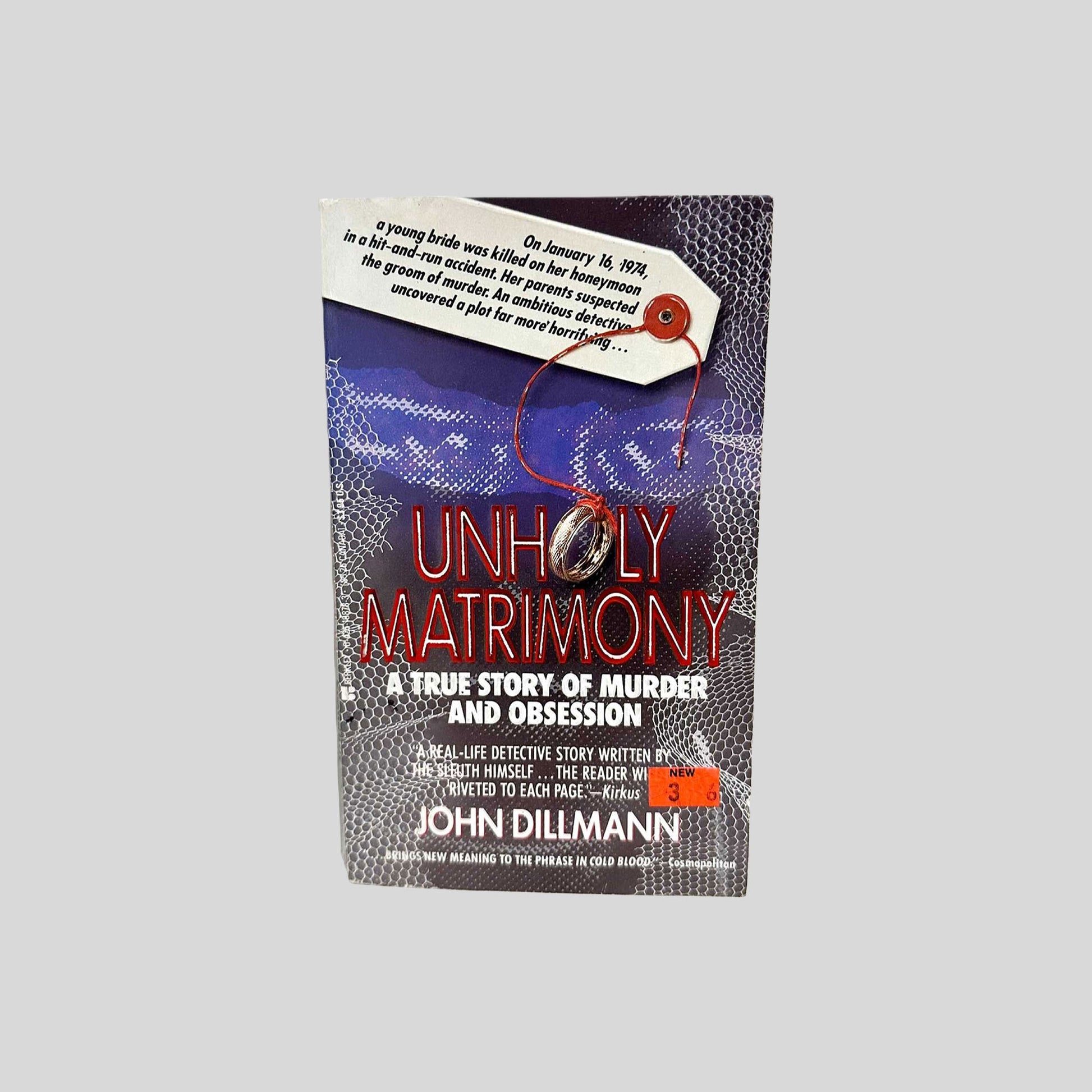 Front cover view of Unholy Matrimony by John Dillmann centered on a neutral light gray background. 