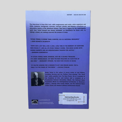 Back cover of the history book 'Hope Dies Last' by Studs Terkel, featuring a blue dust jacket with quotes from Margaret Atwood, John Kenneth Galbraith, and the Chicago Tribune.