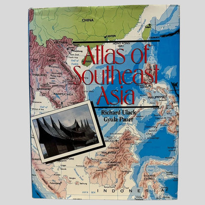 Atlas of Southeast Asia by Richard Ulack and Gyula Pauer - Front Cover