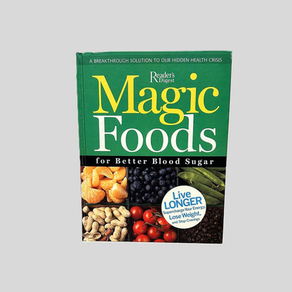 Magic Foods for Better Blood Sugar by Reader's Digest - Fehmerling Books