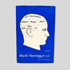 Just Like Someone Without Mental Illness Only More So by Mark Vonnegut, M.D.