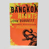 Bangkok Haunts by John Burdett