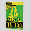 Bangkok Tattoo by John Burdett