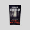 Promise Not to Tell by Jennifer McMahon