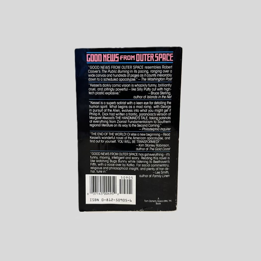 Good News from Outer Space by John Kessel - Fehmerling Books
