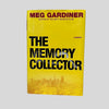 The Memory Collector by Meg Gardiner