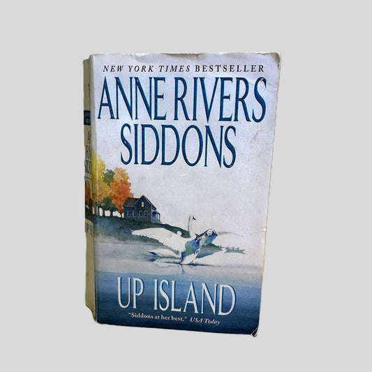 Up Island by Anne Rivers Siddons