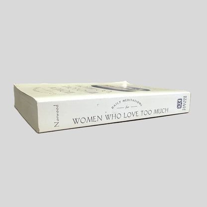 Daily Meditations for Women Who Love Too Much by Robin Norwood - Book Spine