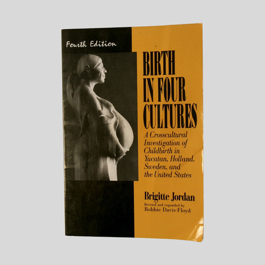 Birth In Four Cultures by Brigitte Jordan - Front Cover - Fehmerling Books