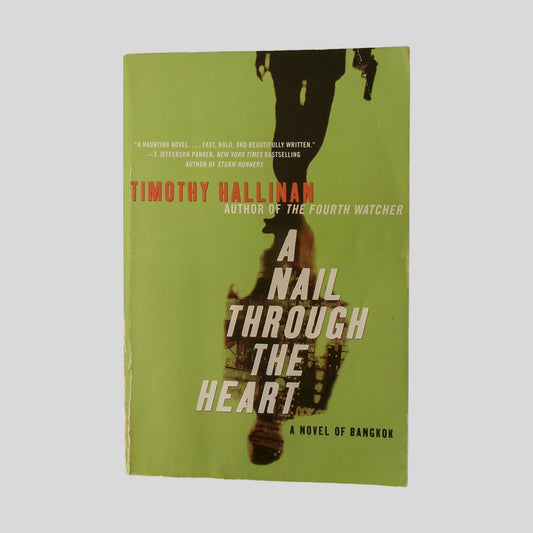 A Nail Through The Heart by Timothy Hallinan - Front Cover - Fehmerling Books