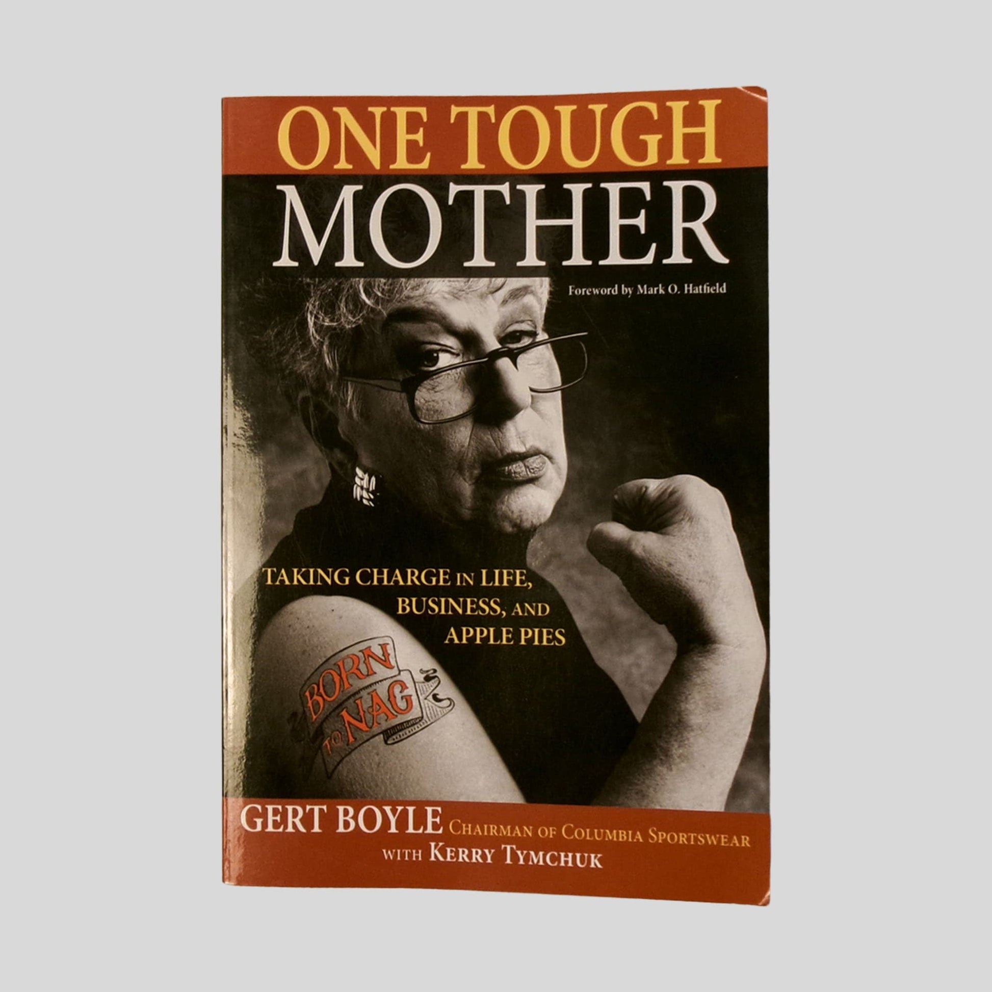 One Tough Mother by Gert Boyle - Front Cover - Fehmerling Books