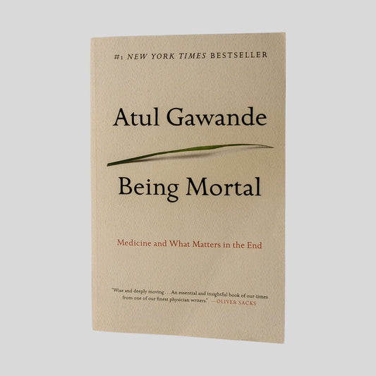 Being Mortal by Atul Gawande - Front Cover - Fehmerling Books