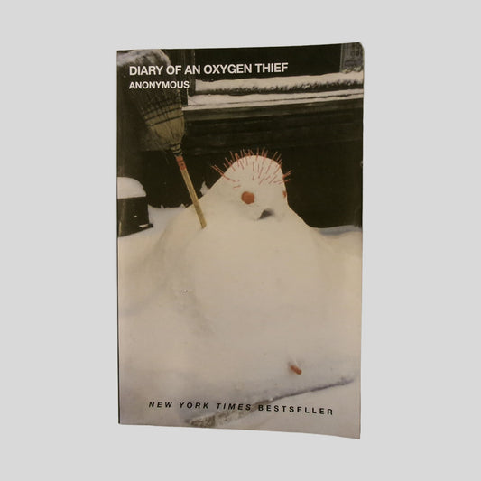 Diary Of An Oxygen Thief by Anonymous - Front Cover - Fehmerling Books