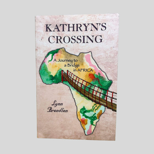 Kathryn's Crossing by Lynn Brendlen - Front Cover - Fehmerling Books