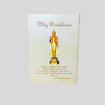 Why Buddhism: War, Love and Peace by Phra Saneh Dhammavaro