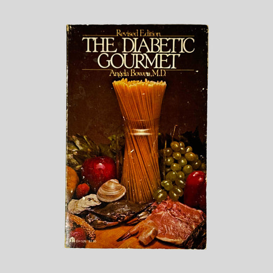 Front cover of Diabetic Gourmet by Angela Bowen, M.D. & Mary P. Ferguson, vintage acceptable condition paperback edition (Diabetes Cookbook).