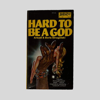 Hard To Be A God by Arkadi & Boris Strugatski
