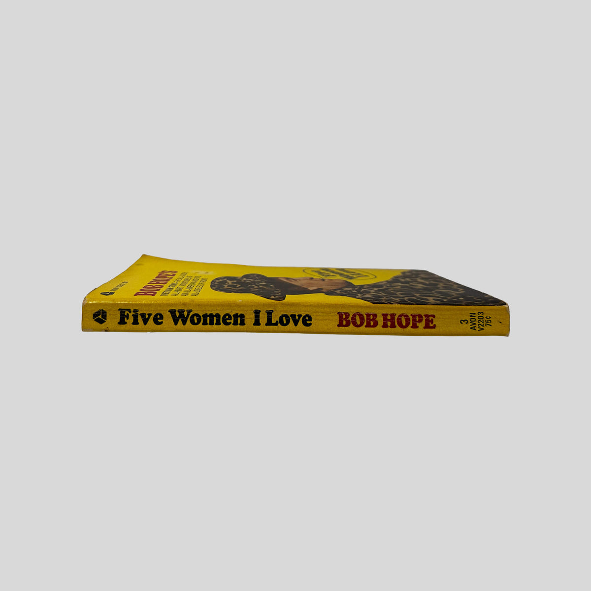 Spine view of Five Women I Love vintage Avon mass market paperback edition by Bob Hope.