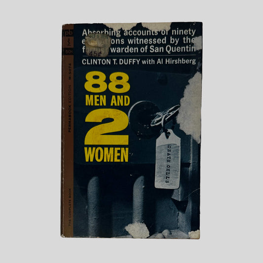 88 Men And 2 Women by Clinton T. Duffy, Al Hirshberg