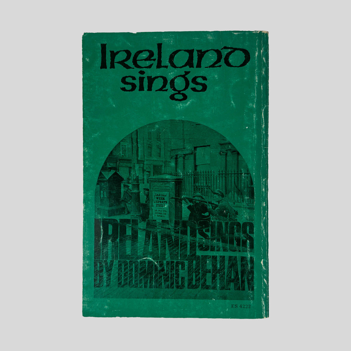 Back cover of Ireland Sings by Dominic Behan showing song collection summary and publisher details.