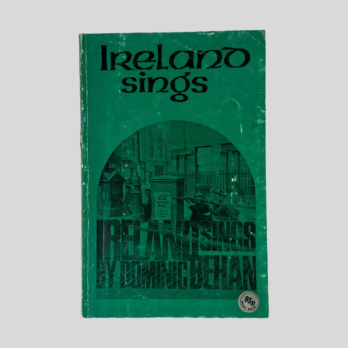 Front cover of Ireland Sings by Dominic Behan, vintage good condition paperback edition (Irish folk songs & music).