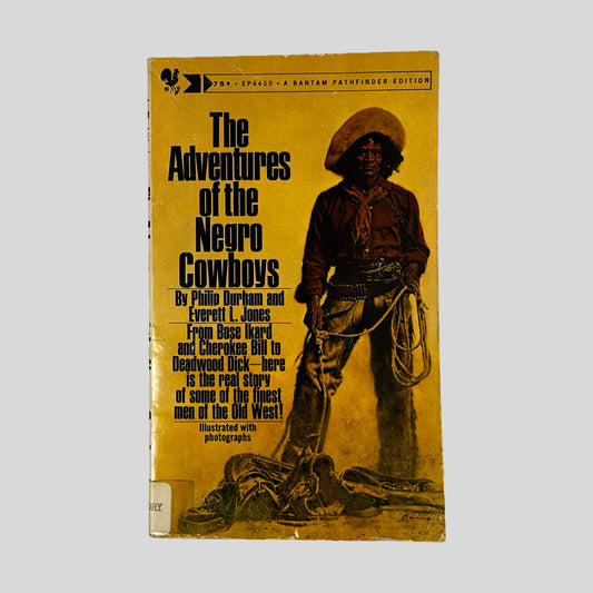 Front cover of The Adventures Of The Negro Cowboys by Philip Durham and Everett L. Jones, vintage 1969 Bantam good condition paperback edition (American History & Western history).