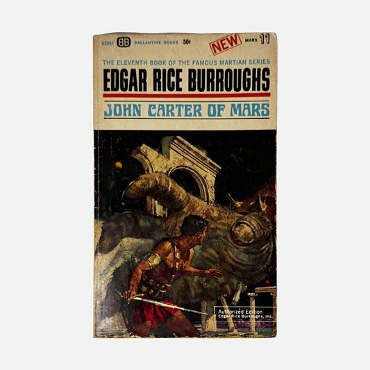 Front cover of John Carter of Mars by Edgar Rice Burroughs, vintage good condition mass market paperback edition (Science Fiction).