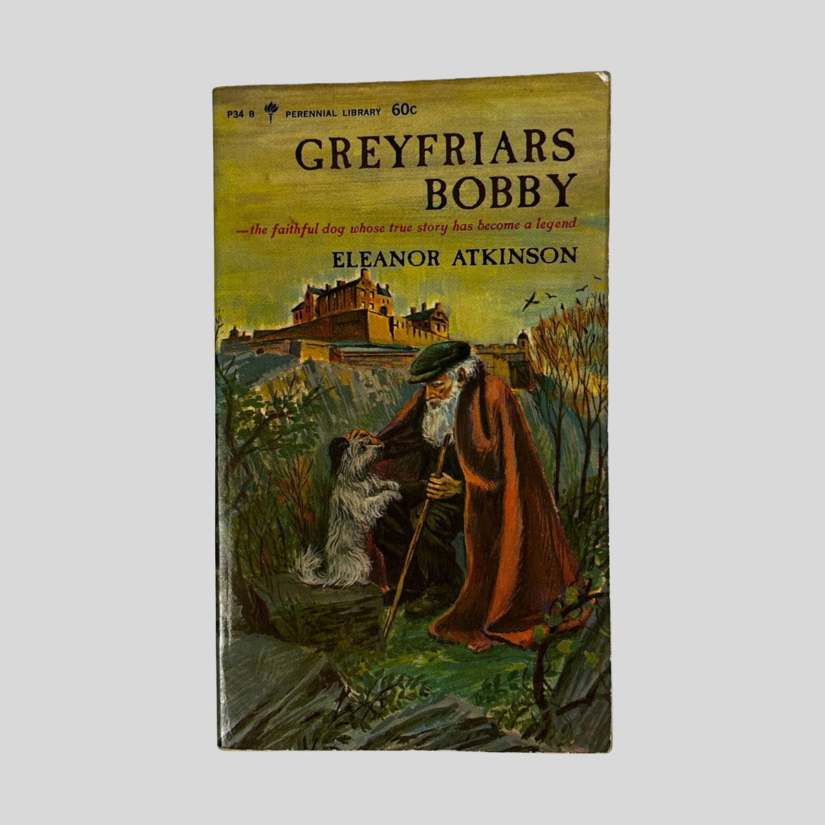 Front cover of Greyfriars Bobby by Eleanor Atkinson, vintage 1965 Harper & Row acceptable condition mass market paperback edition (Historical Fiction novel).