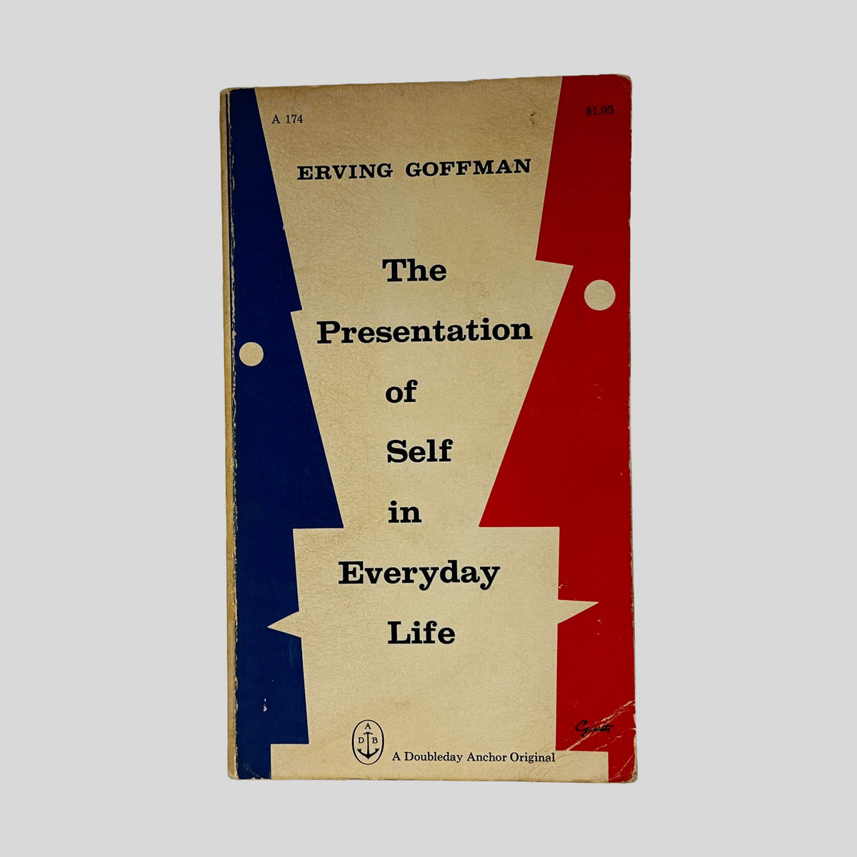 Front cover of The Presentation Of Self In Everyday Life by Erving Goffman, vintage 1959 Anchor Books good condition mass market paperback edition (Sociology & Social Science).