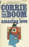 Amazing Love by Corrie ten Boom