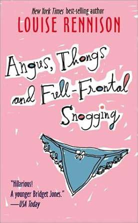 Angus, Thongs and Full-Frontal Snogging by Louise Rennison - Front Cover