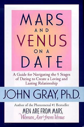Mars and Venus on a Date by John Gray, Ph.D. - Front Cover