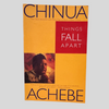 Things Fall Apart by Chinua Achebe