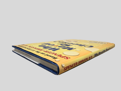 Who Moved My Cheese? for Teens by Spencer Johnson, MD - Book Spine