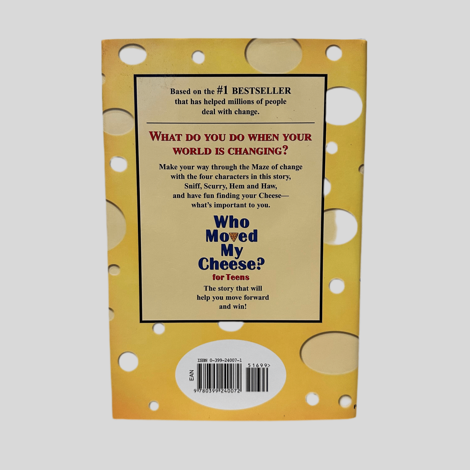 Who Moved My Cheese? for Teens by Spencer Johnson, MD - Back Cover
