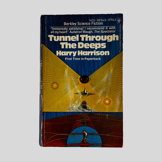 Front cover of Tunnel Through The Deeps by Harry Harrison, vintage 1972 Berkley good condition mass market paperback edition (Science Fiction novel).