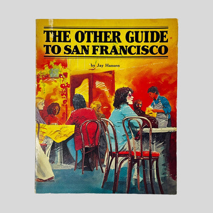 Front cover of The Other Guide to San Francisco by Jay Hansen, vintage good condition paperback edition (San Francisco travel guide & history).