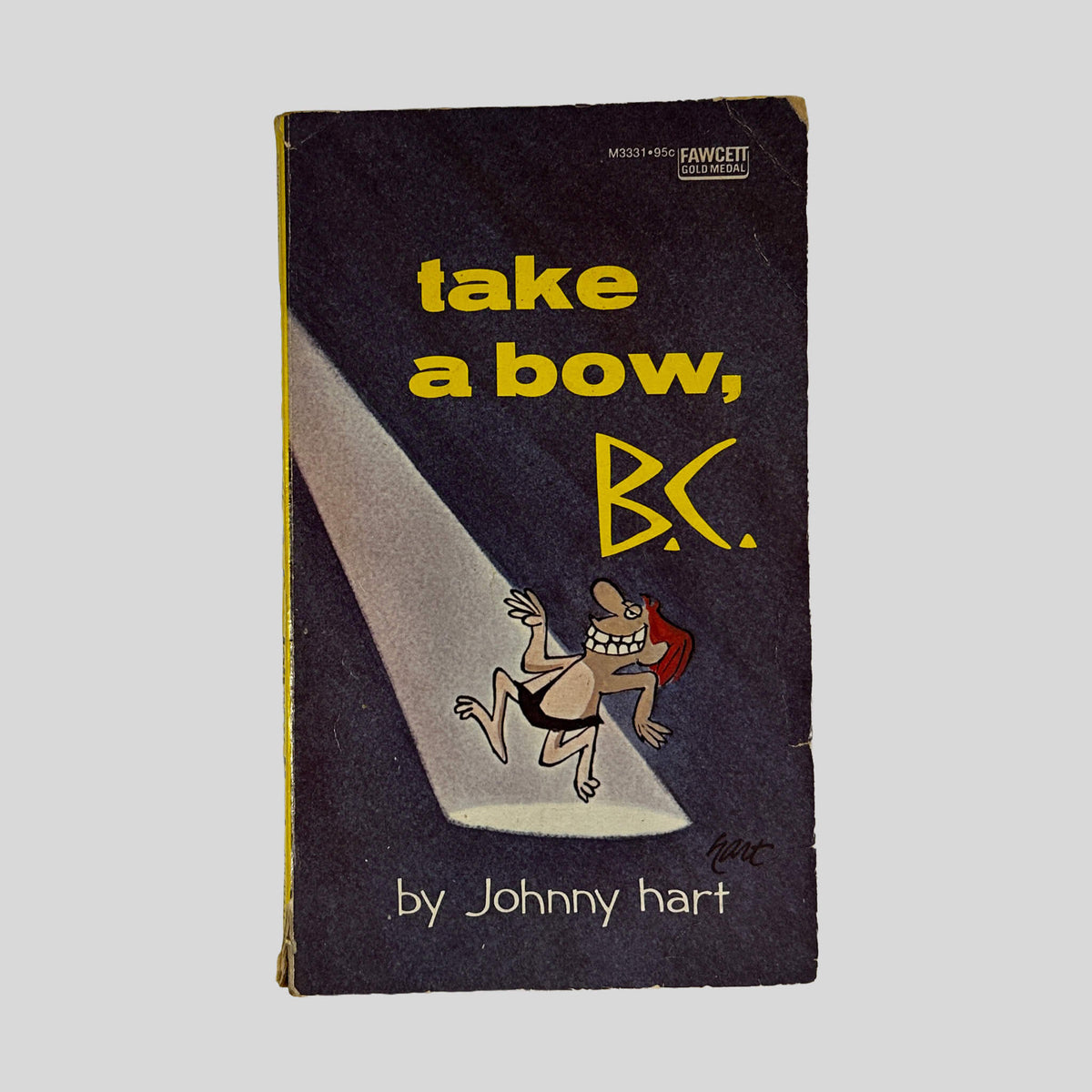 Front cover of Take A Bow, B.C. by Johnny Hart, vintage 1970 Fawcett acceptable condition paperback edition (Comic strip humor & fiction).