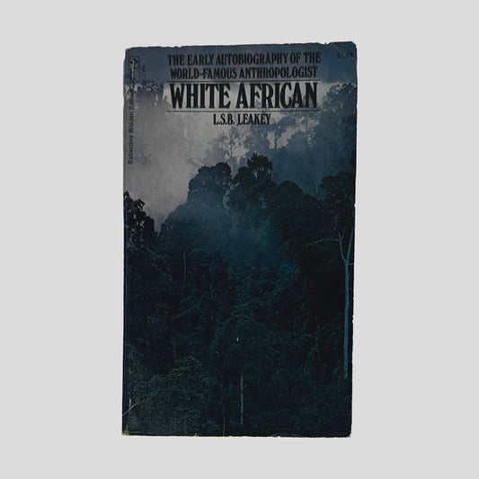 White African by L.S.B. Leakey