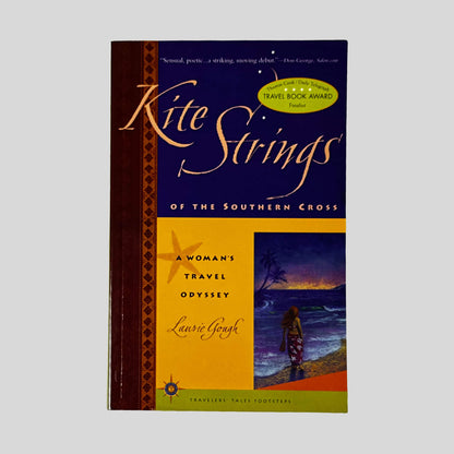 Front cover of Kite Strings of the Southern Cross by Laurie Gough, vintage very good condition paperback edition (Travel memoir).
