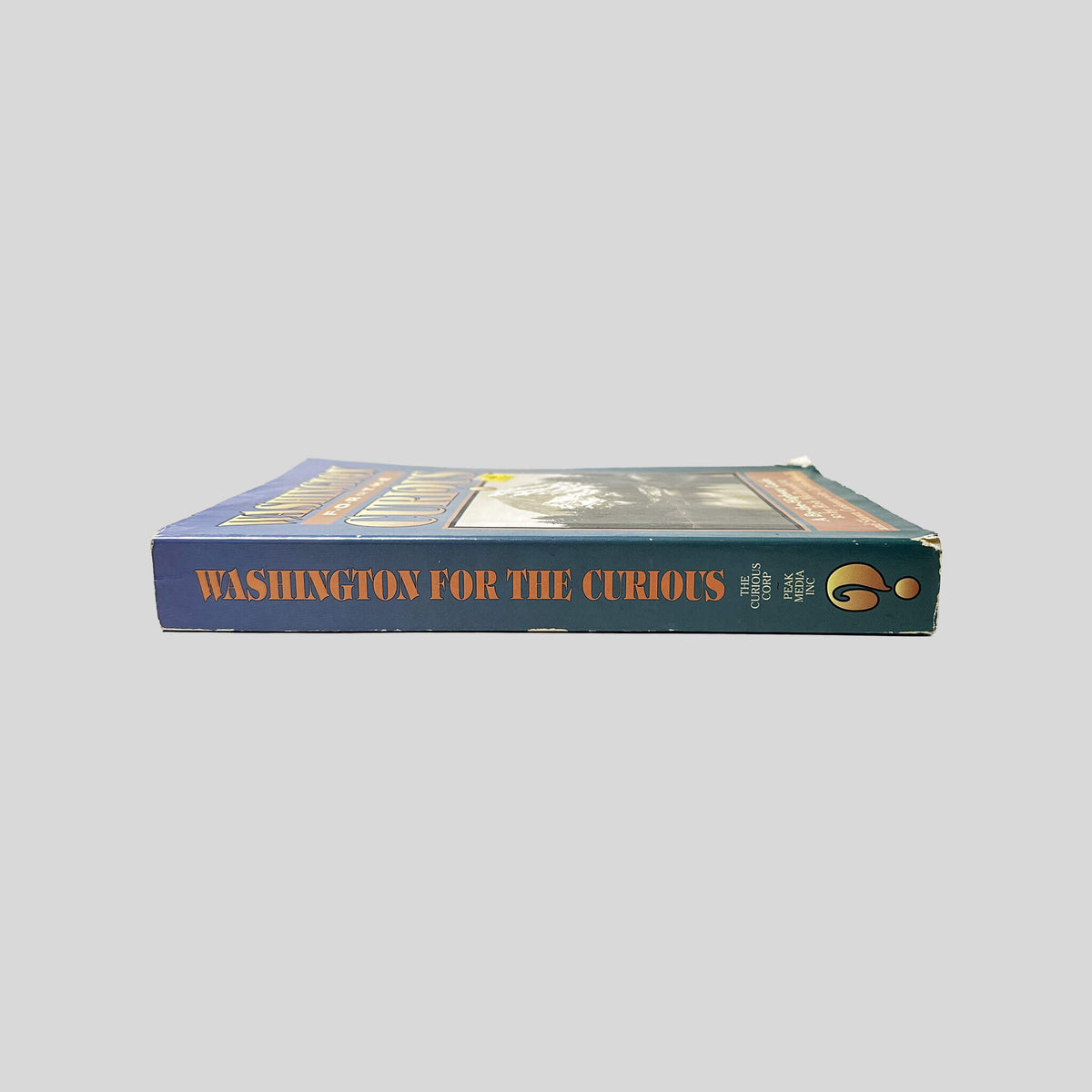 Spine view of Washington for the Curious vintage paperback guide by Rob McDonald & Shawn Carkonen.