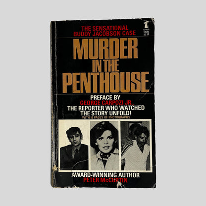 Front cover of Murder In The Penthouse by Peter McCurtin, vintage 1980 Tower Publications acceptable condition mass market paperback edition (True Crime).