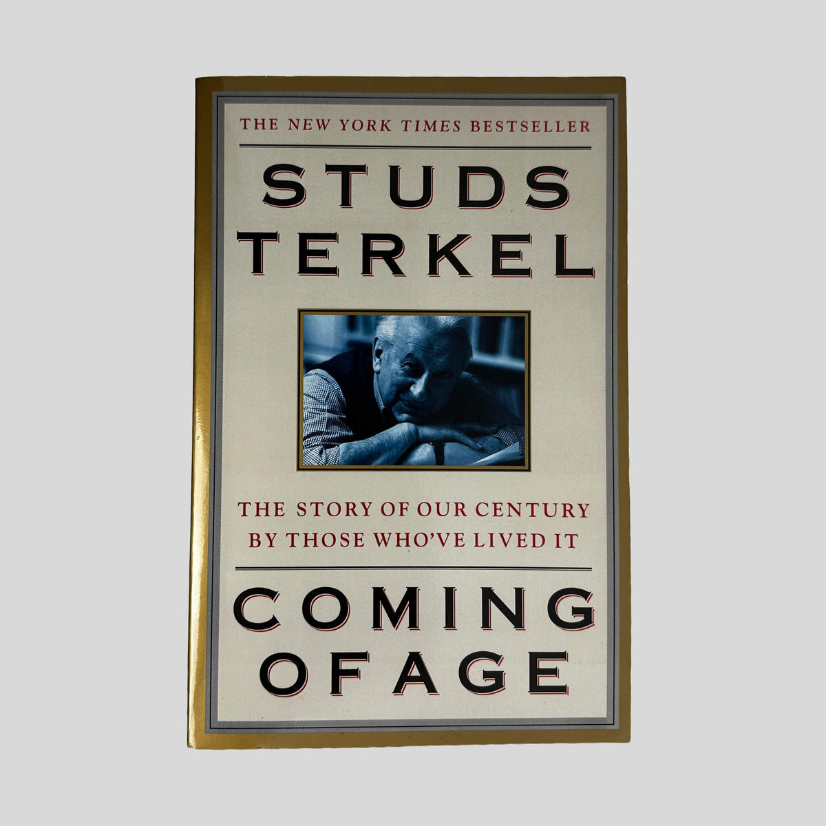 Front cover of Coming Of Age by Studs Terkel, vintage 1996 St. Martin's Griffin very good condition paperback edition (Social Science & oral history).