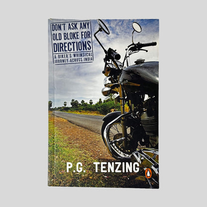 Front cover of Don't Ask Any Old Bloke for Directions by P.G. Tenzing, used very good condition paperback edition (Travel memoir).