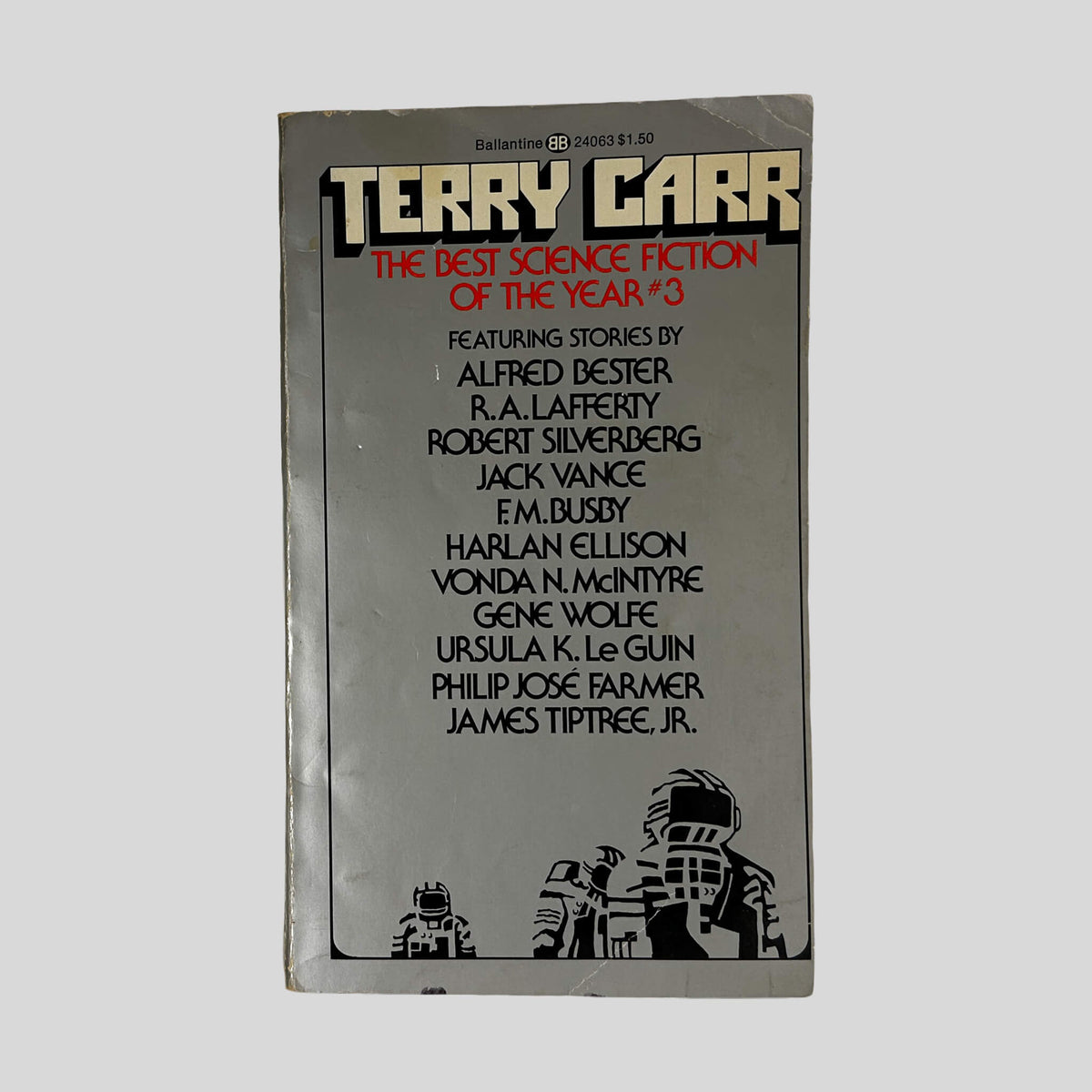 Front cover of The Best Science Fiction Of The Year #3 edited by Terry Carr, vintage 1974 Ballantine very good condition mass market paperback edition (Science Fiction anthology).