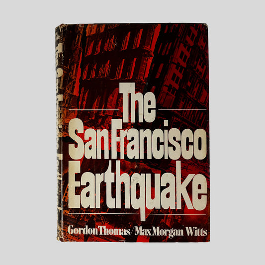 Front cover of The San Francisco Earthquake by Gordon Thomas & Max Morgan Witts, vintage good condition hardcover edition (History).